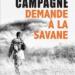 Livre : "Demande à la savane" de Jean-Pierre Campagne 