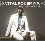 Musique : "Ya Lelo ya Biso", le nouvel album de Vital Fouemina Musique : "Ya Lelo ya Biso", le nouvel album de Vital Fouemina