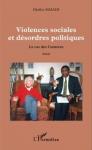 Livre : « Violences sociales et désordres politiques » de MMadi Livre : « Violences sociales et désordres politiques » de MMadi