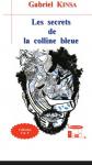 Culture-Diaspora : Gabriel Kinsa publie La colline bleue Culture-Diaspora : Gabriel Kinsa publie La colline bleue