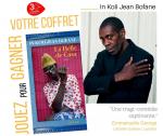 Rentrée Littéraire 2018 : Jean Bofane signe "La belle de Casa", une tragi-comédie époustouflante Rentrée Littéraire 2018 : Jean Bofane signe "La belle de Casa", une tragi-comédie époustouflante