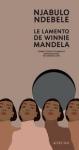 « Le lamento de Winnie Mandela », un roman sur l’attente des femmes seules « Le lamento de Winnie Mandela », un roman sur l’attente des femmes seules