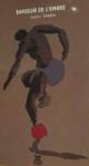 Danseur de l'Ombre par Eveline MANKOU Danseur de l'Ombre par Eveline MANKOU