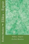 Elikia – Espoir Par Eveline Mankou Elikia – Espoir Par Eveline Mankou
